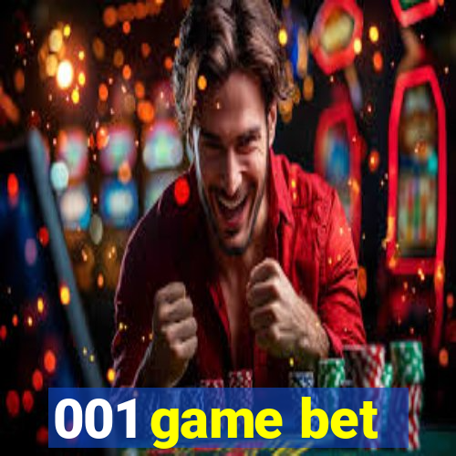 001 game bet